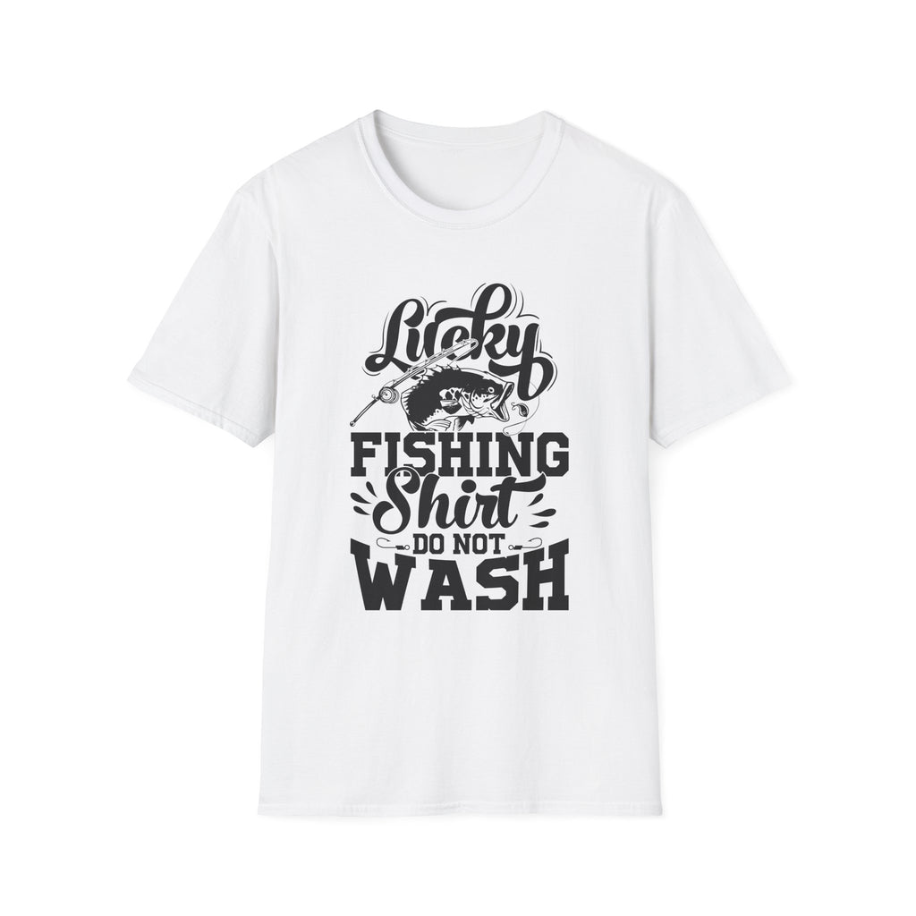 Lucky Fishing Shirt Do Not Wash T-shirt