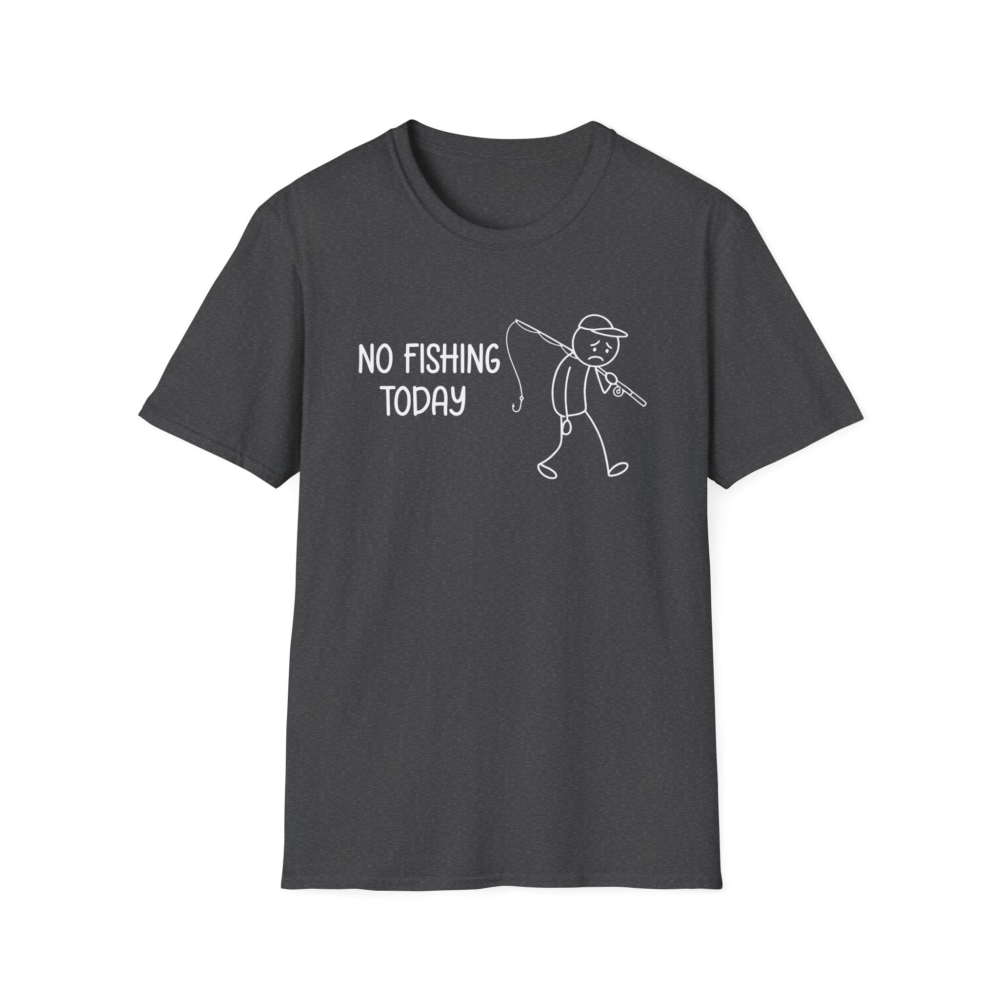 No Fishing Today T‑Shirt