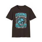 Fishing Isn’t for Everyone T-Shirt