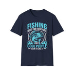 Fishing Isn’t for Everyone T-Shirt