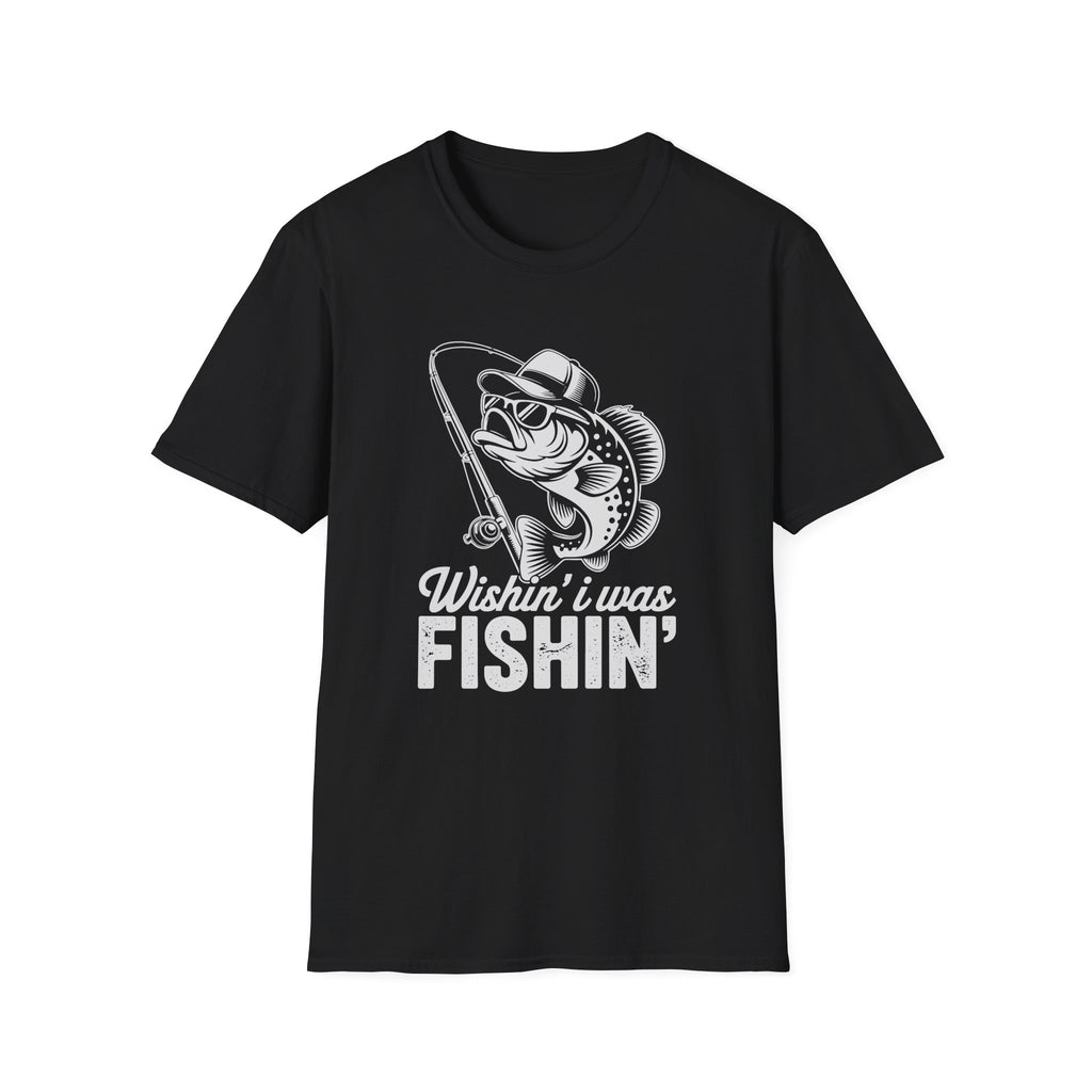 Wishin I Was Fishin T-Shirt