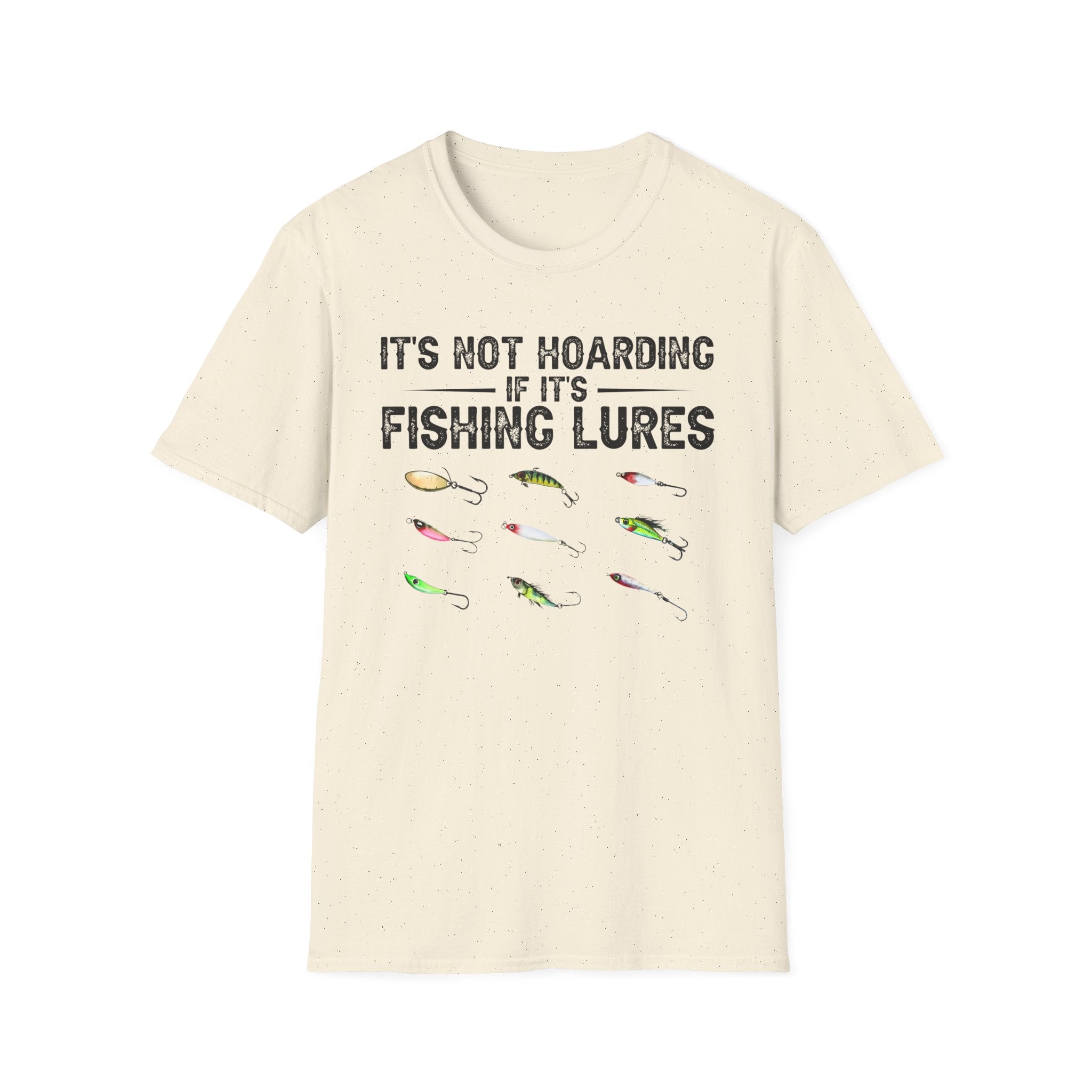 It's Not Hoarding If It's Fishing Lures T-Shirt
