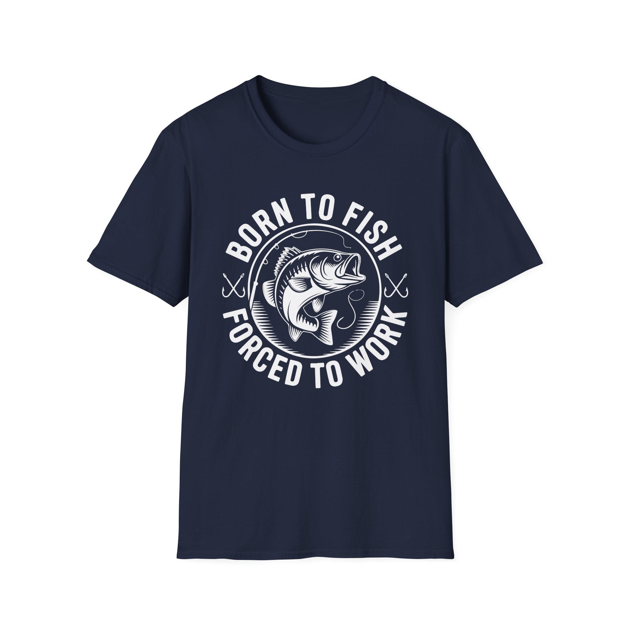 Born to Fish, Forced to Work T-Shirt