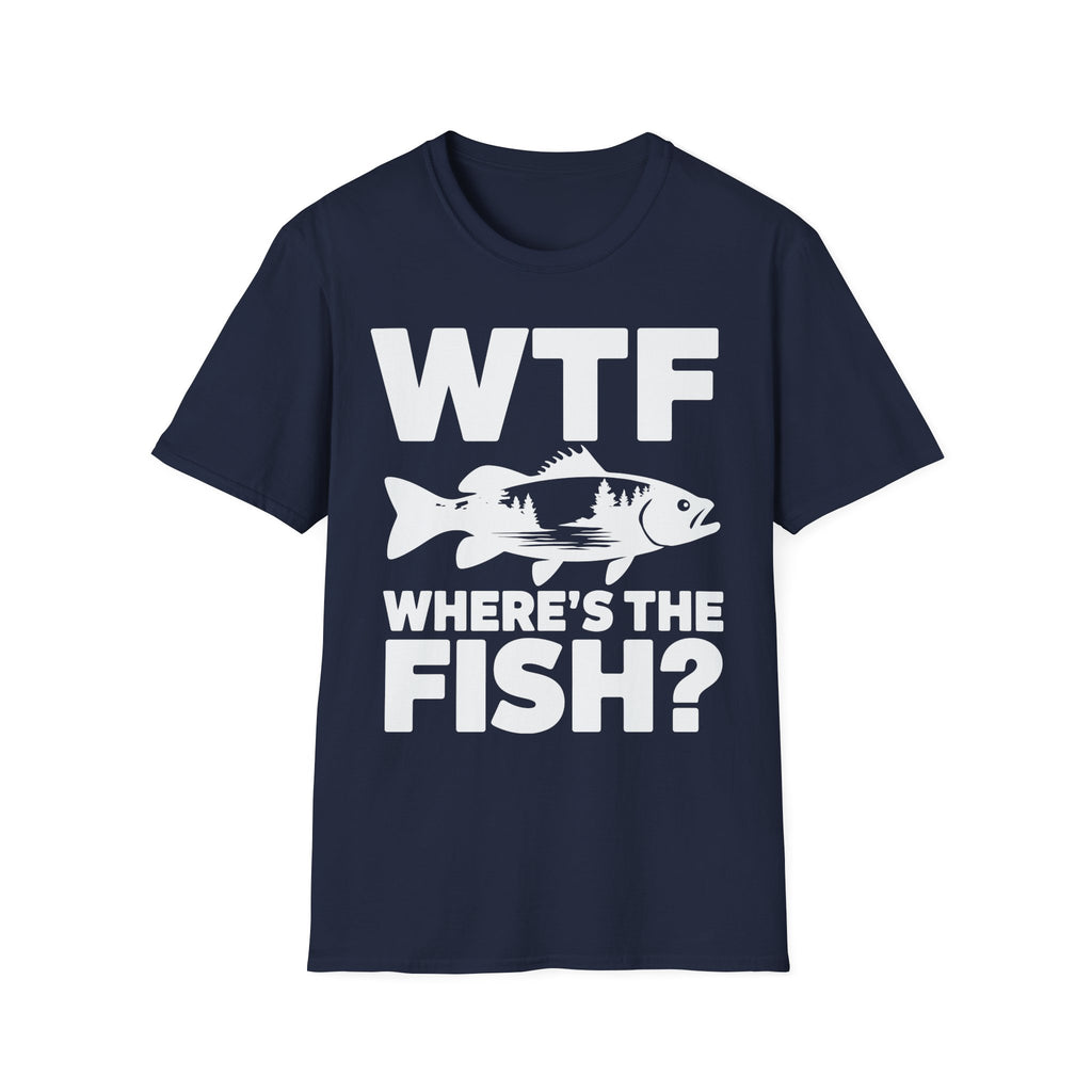 WTF Where's The Fish? Fishing T‑Shirt