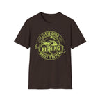 Life Is Good, Fishing Makes It Better Fishing T-Shirt