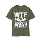 WTF Where's The Fish? Fishing T‑Shirt