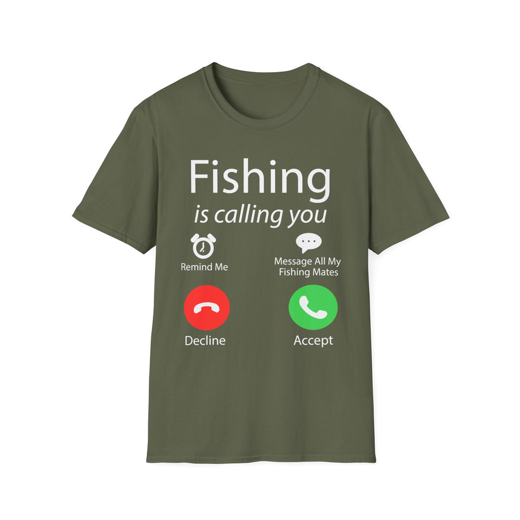 Fishing Is Calling You T‑Shirt