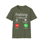 Fishing Is Calling You T‑Shirt