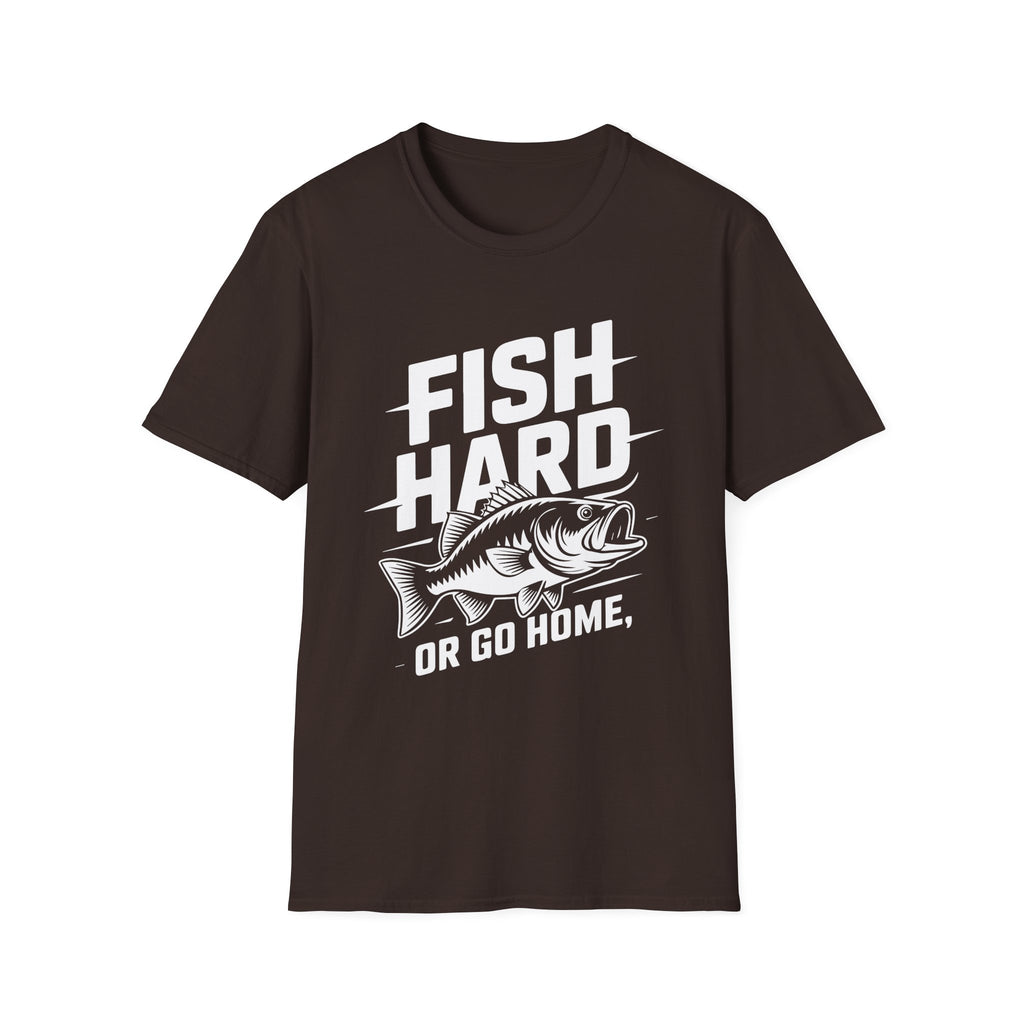Fish Hard Or Go Home T-Shirt