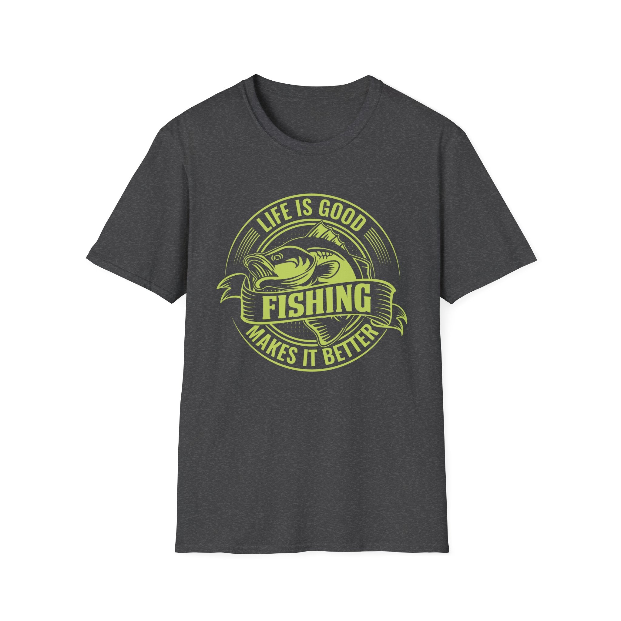 Life Is Good, Fishing Makes It Better Fishing T-Shirt