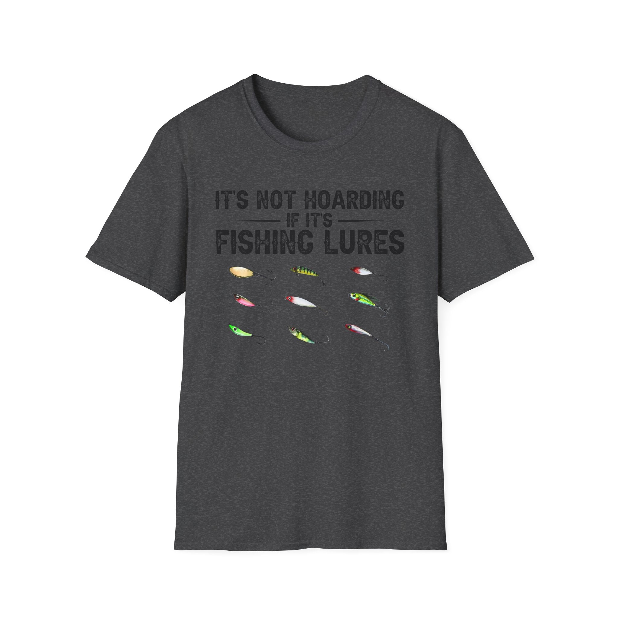 It's Not Hoarding If It's Fishing Lures T-Shirt