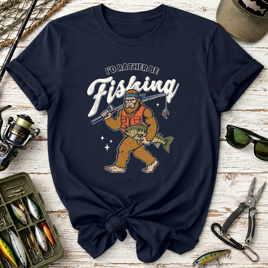I'd Rather Be Fishing T-Shirt