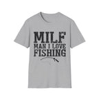 MILF - Man I Love Fishing T-Shirt