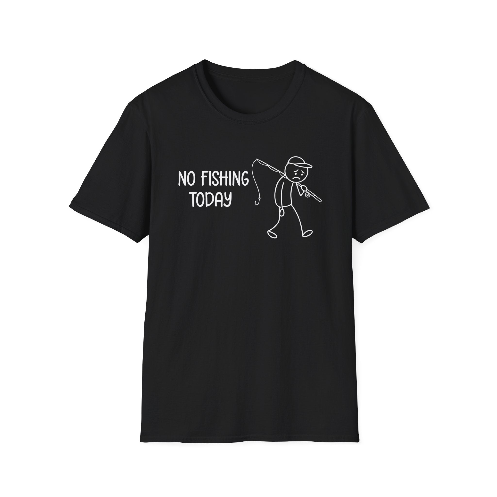 No Fishing Today T‑Shirt