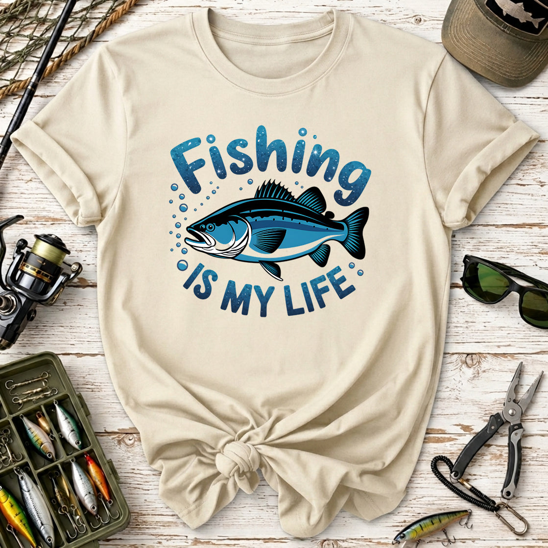 Fishing Is My Life T-Shirt