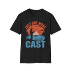 Just One More Cast Fishing T-Shirt