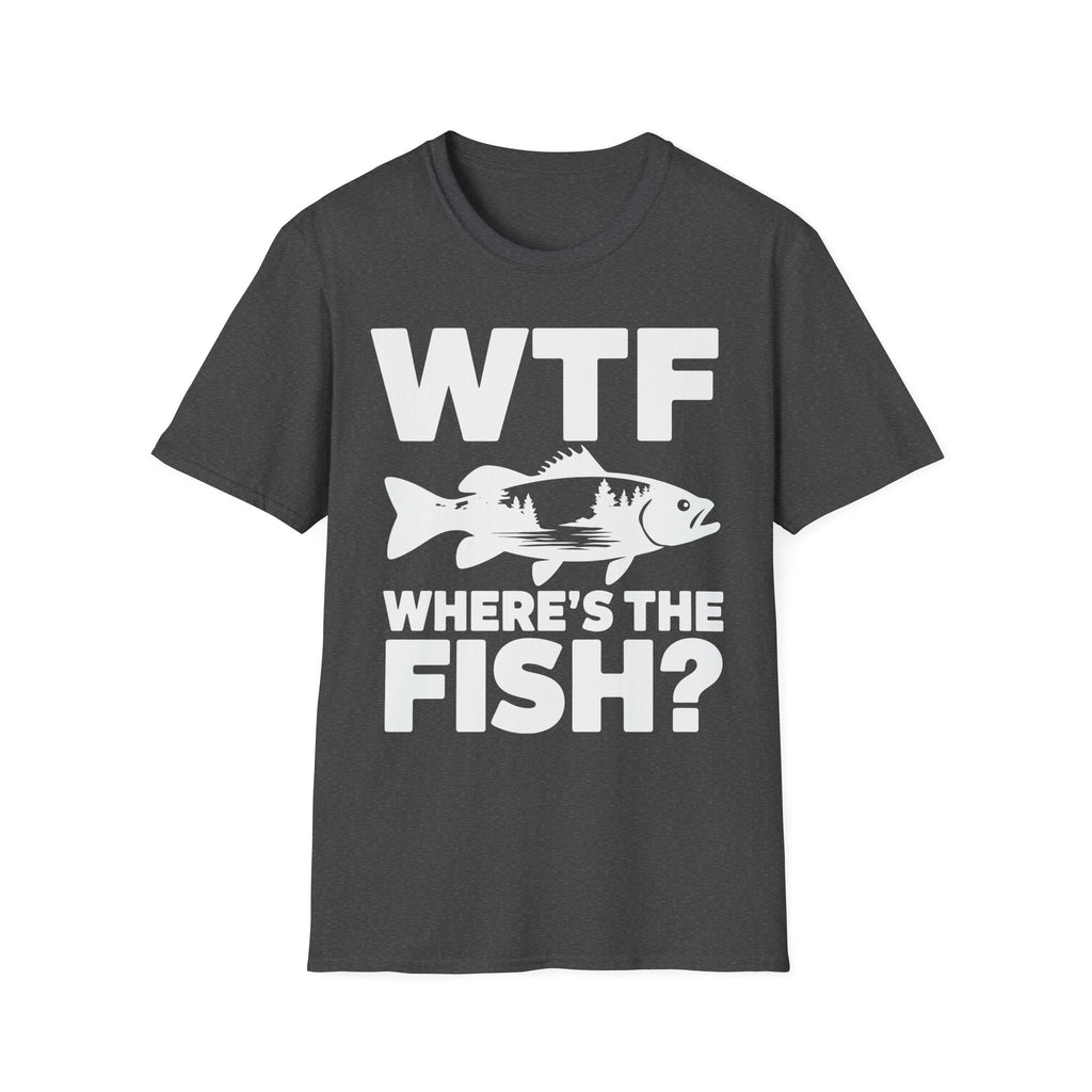WTF Where's The Fish? Fishing T‑Shirt