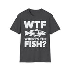 WTF Where's The Fish? Fishing T‑Shirt