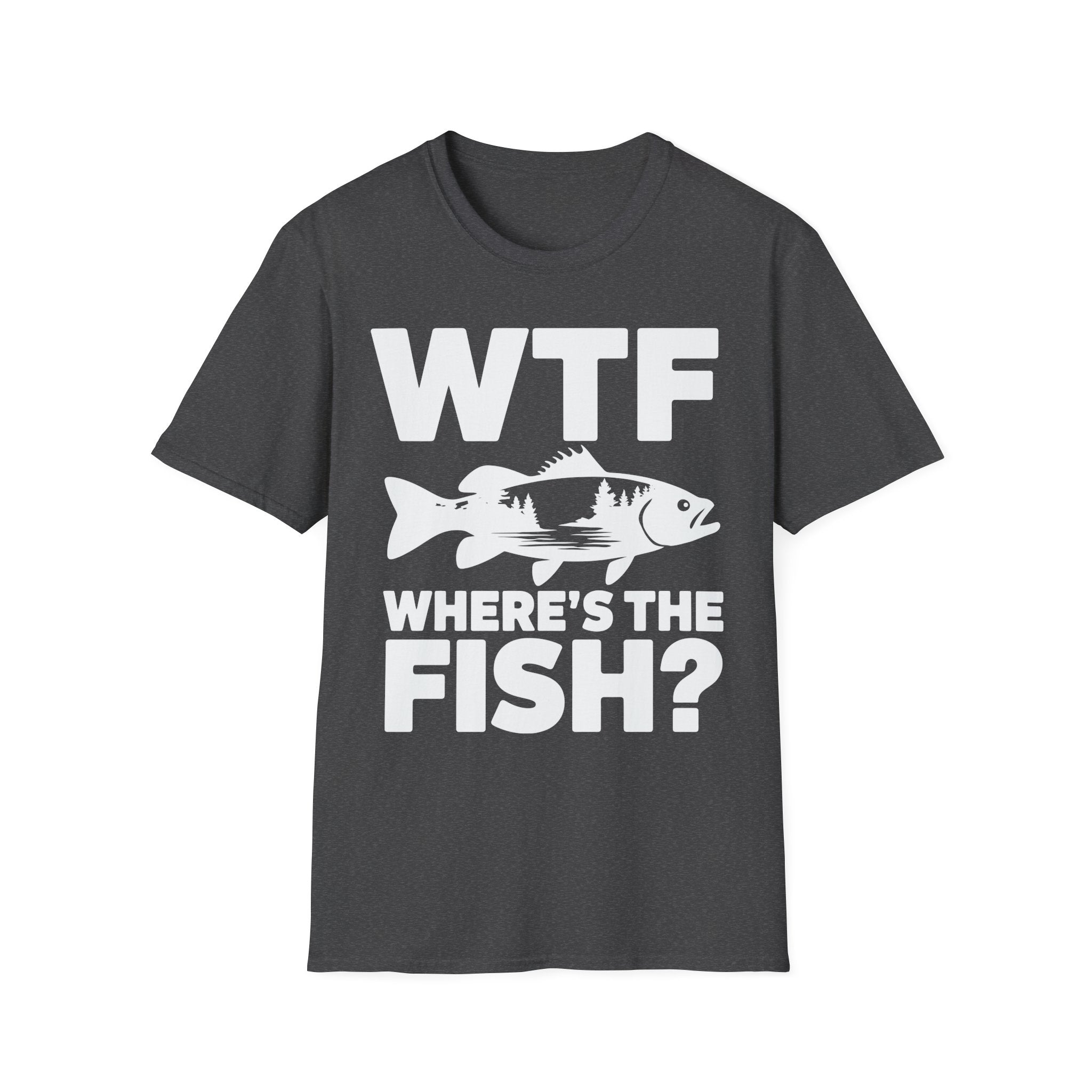 WTF Where's The Fish? Fishing T‑Shirt