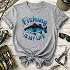 Fishing Is My Life T-Shirt