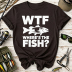 WTF Where's The Fish? Fishing T‑Shirt