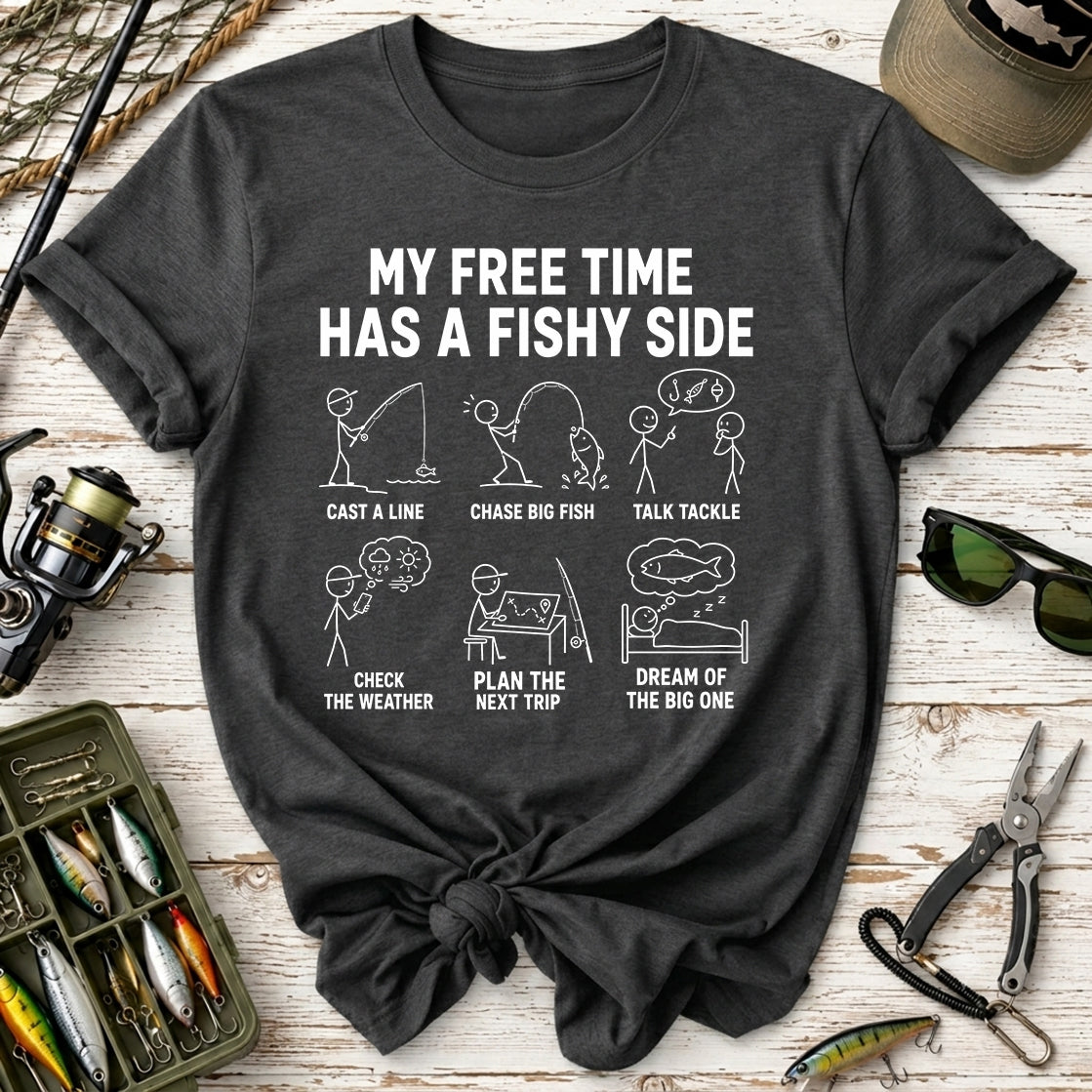 My Free Time Has a Fishy Side T-Shirt
