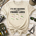 It's Not Hoarding If It's Fishing Lures T-Shirt