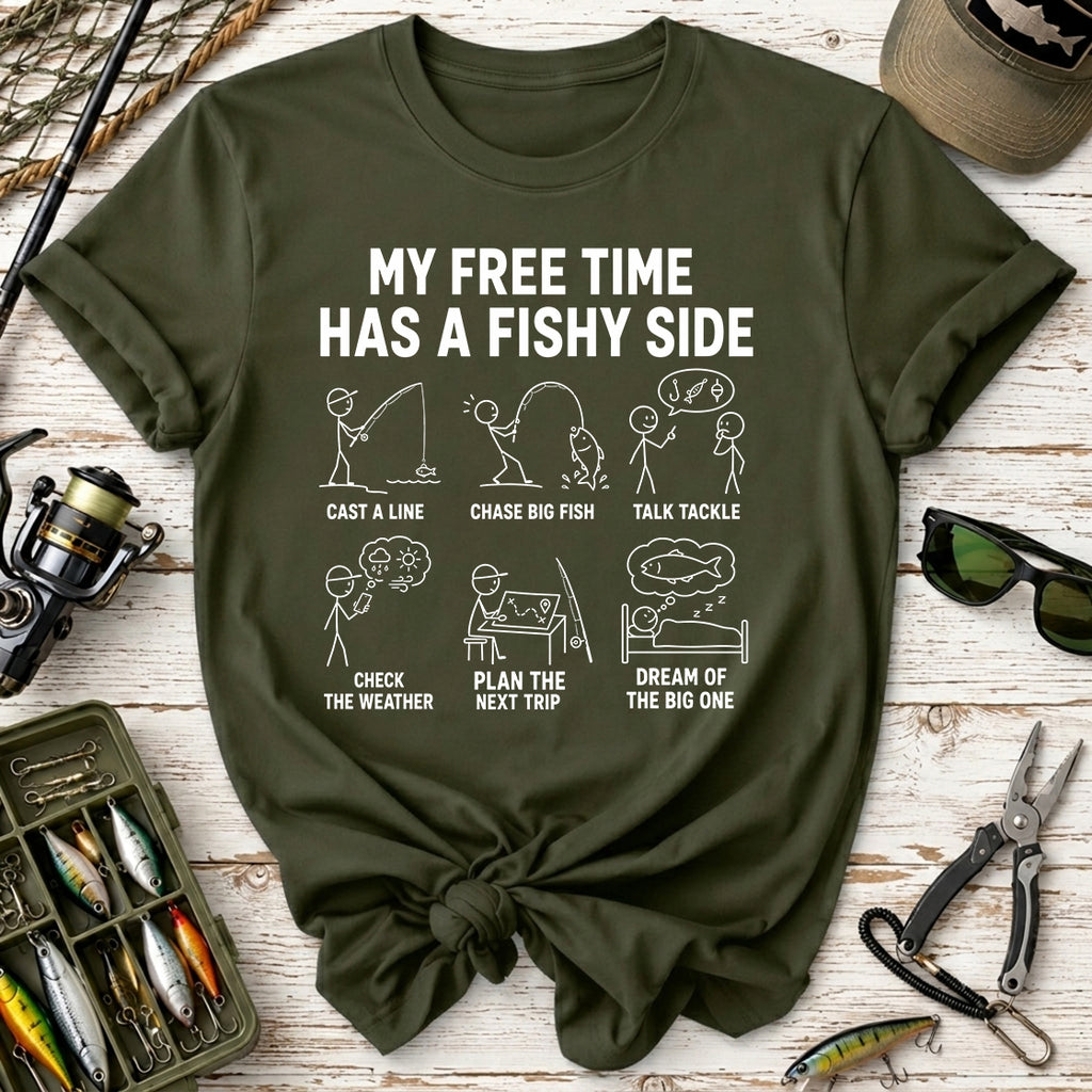 My Free Time Has a Fishy Side T-Shirt