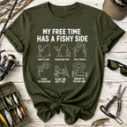 My Free Time Has a Fishy Side T-Shirt