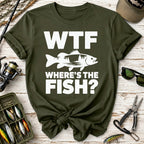 WTF Where's The Fish? Fishing T‑Shirt