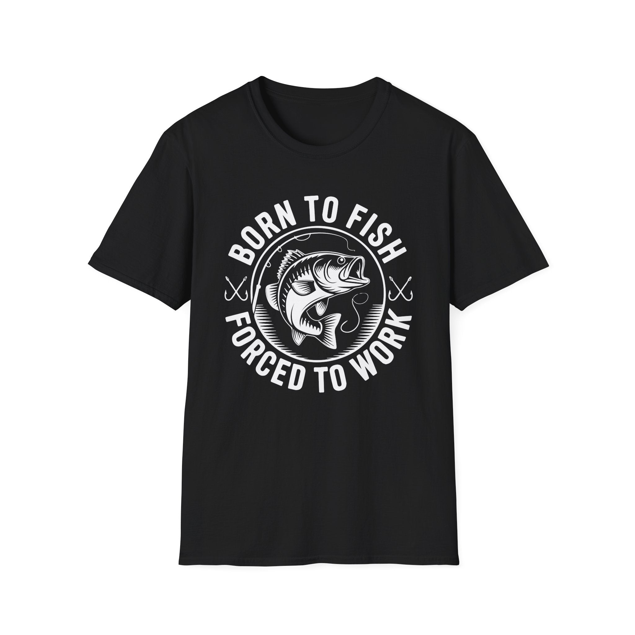 Born to Fish, Forced to Work T-Shirt