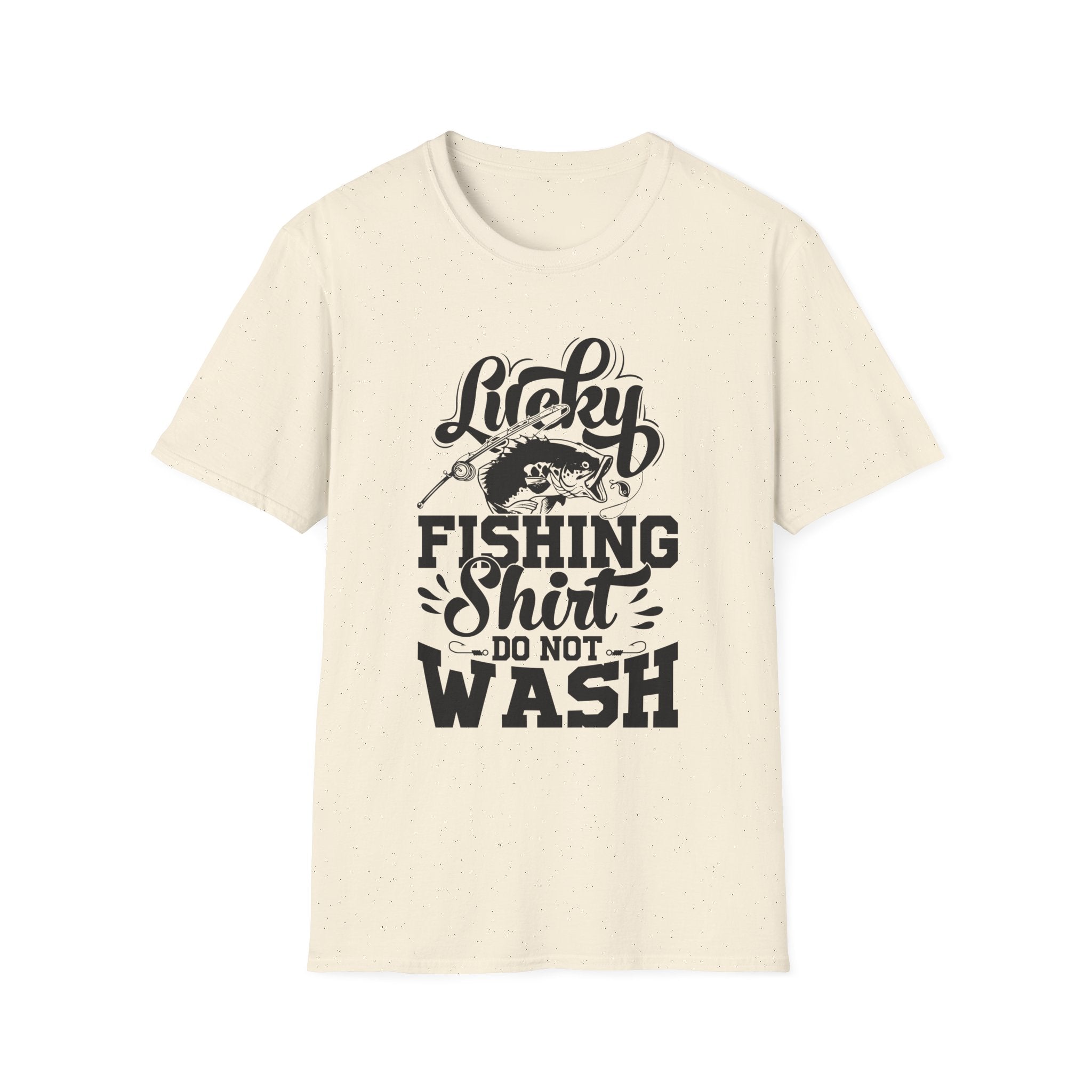 Lucky Fishing Shirt Do Not Wash T-shirt