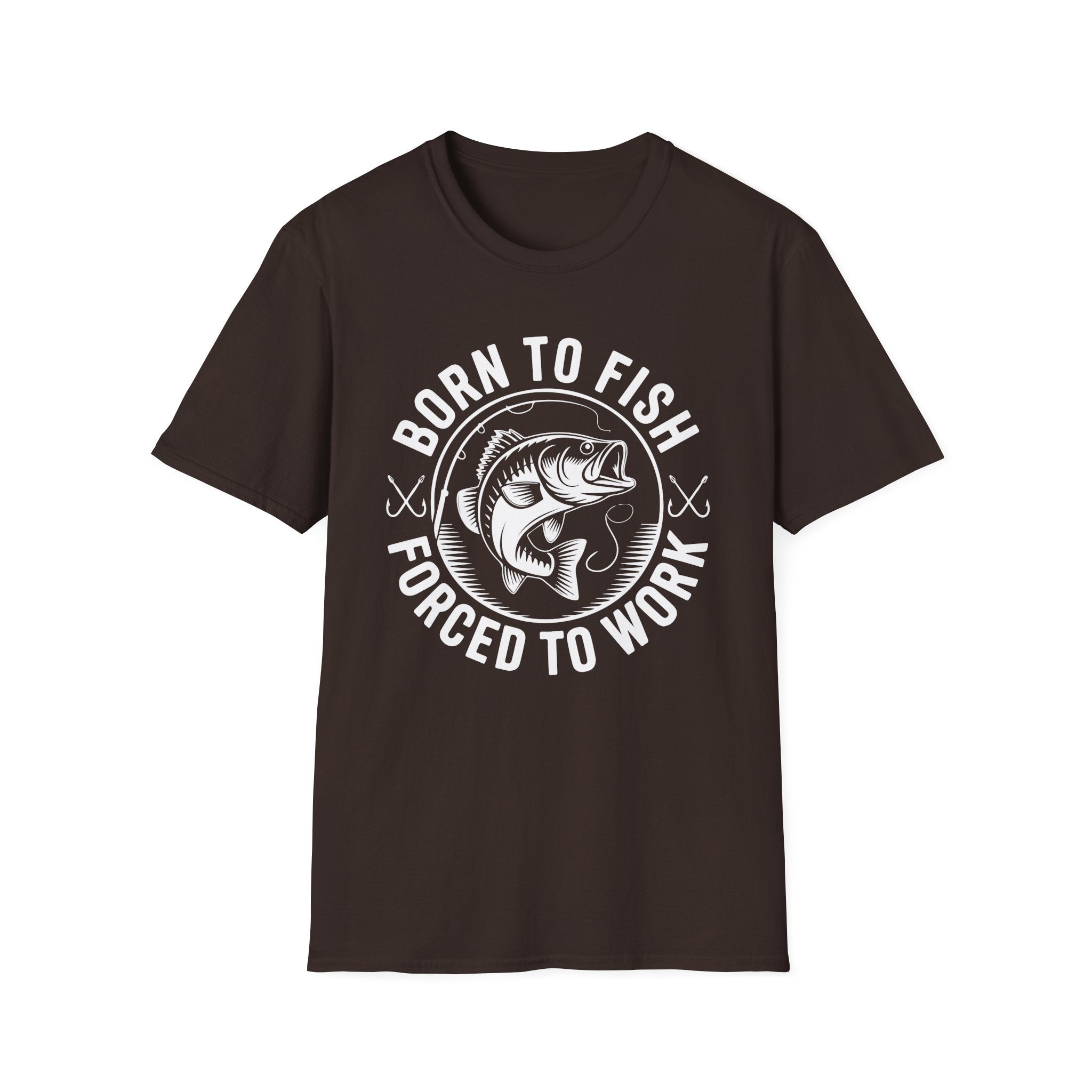 Born to Fish, Forced to Work T-Shirt