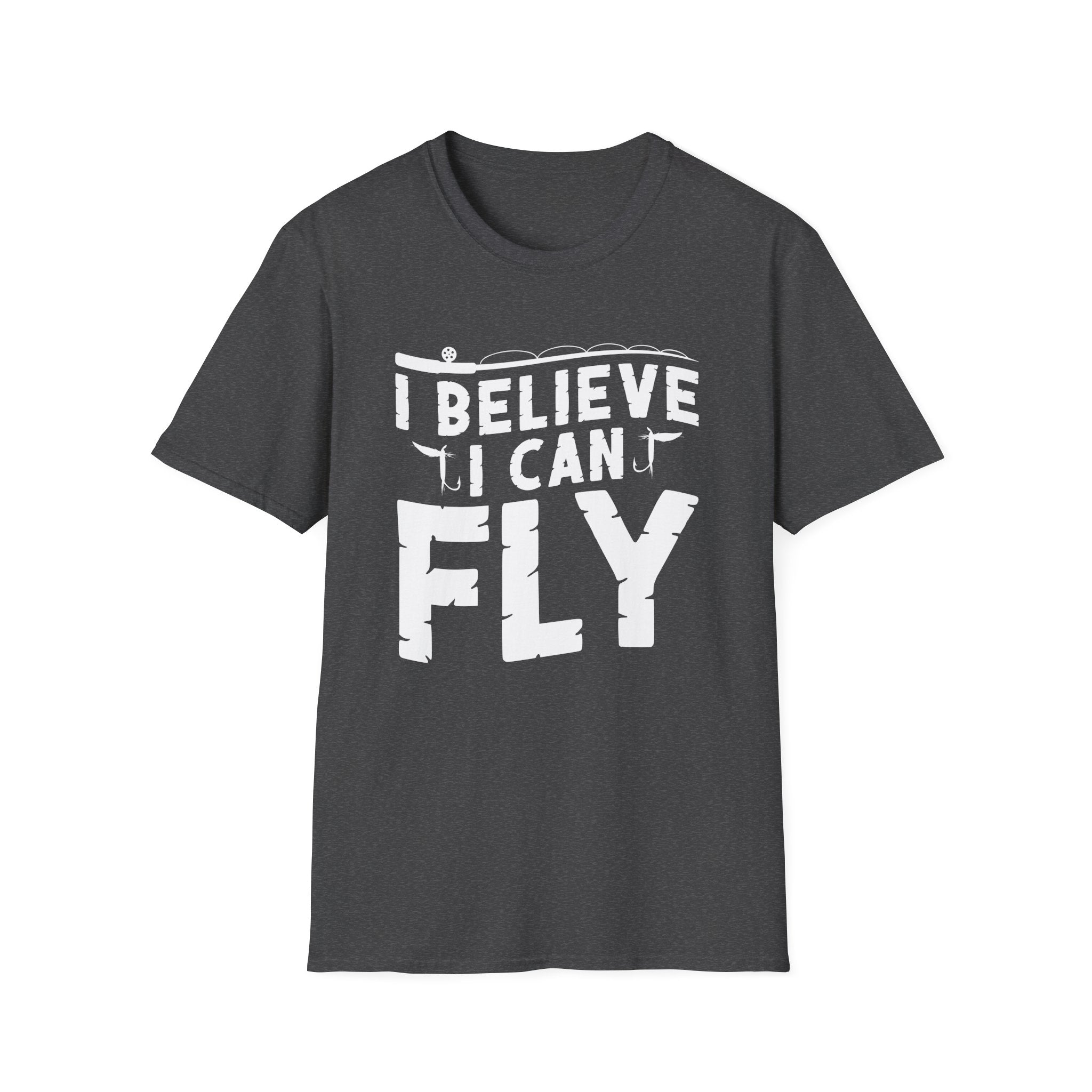 I Believe I Can Fly  Fishing T-Shirt