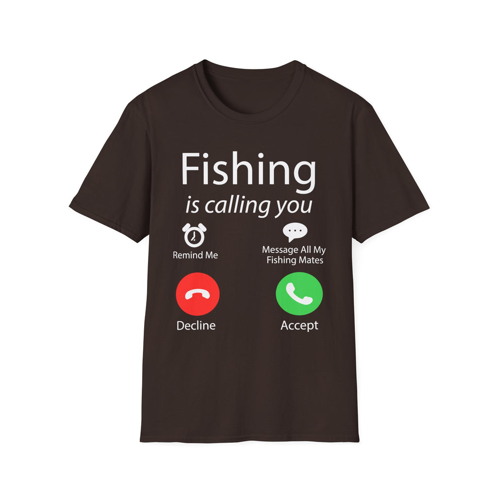 Fishing Is Calling You T‑Shirt