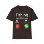 Fishing Is Calling You T‑Shirt