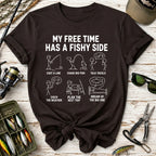 My Free Time Has a Fishy Side T-Shirt