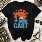Just One More Cast Fishing T-Shirt