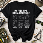 My Free Time Has a Fishy Side T-Shirt