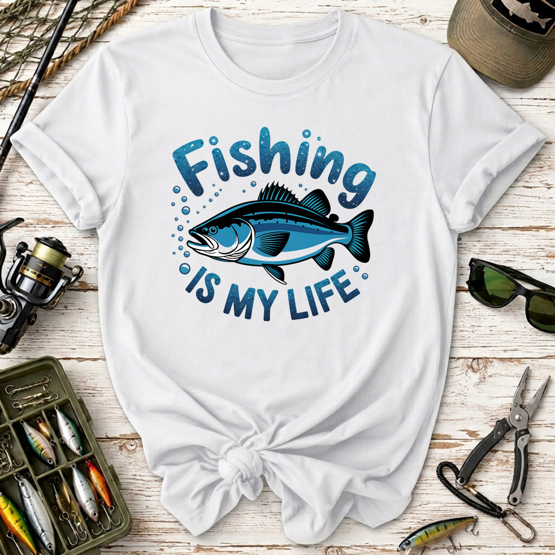 Fishing Is My Life T-Shirt