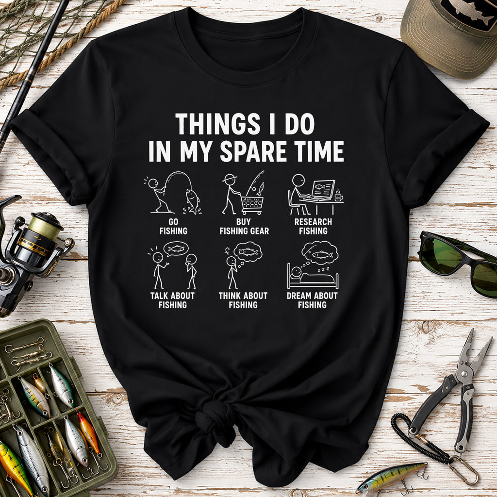 Things I Do in My Spare Time T-Shirt