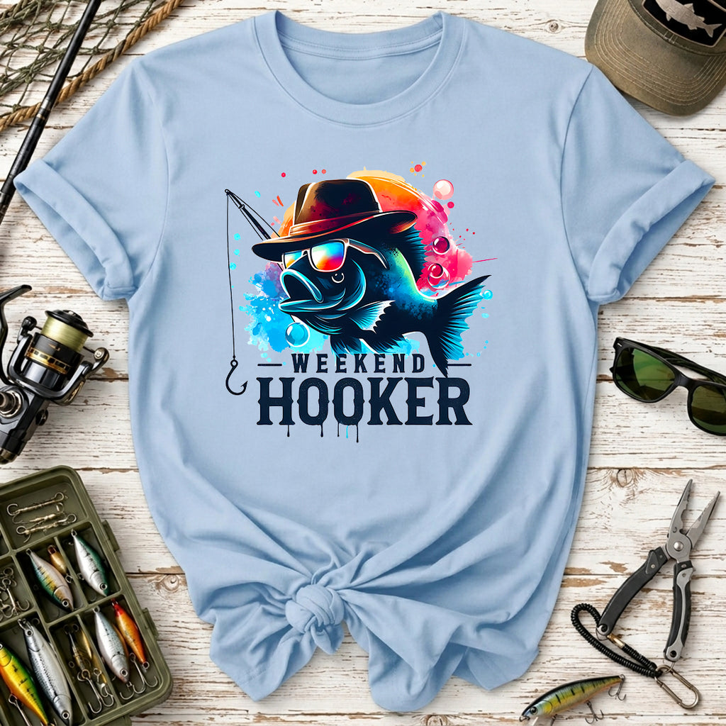 Weekend Hooker T-Shirt