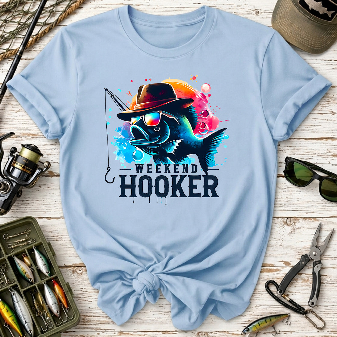 Weekend Hooker T-Shirt