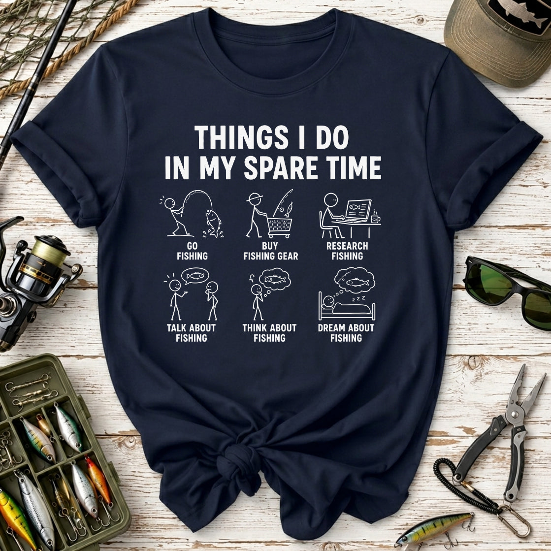 Things I Do in My Spare Time T-Shirt