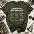 Things I Do in My Spare Time T-Shirt