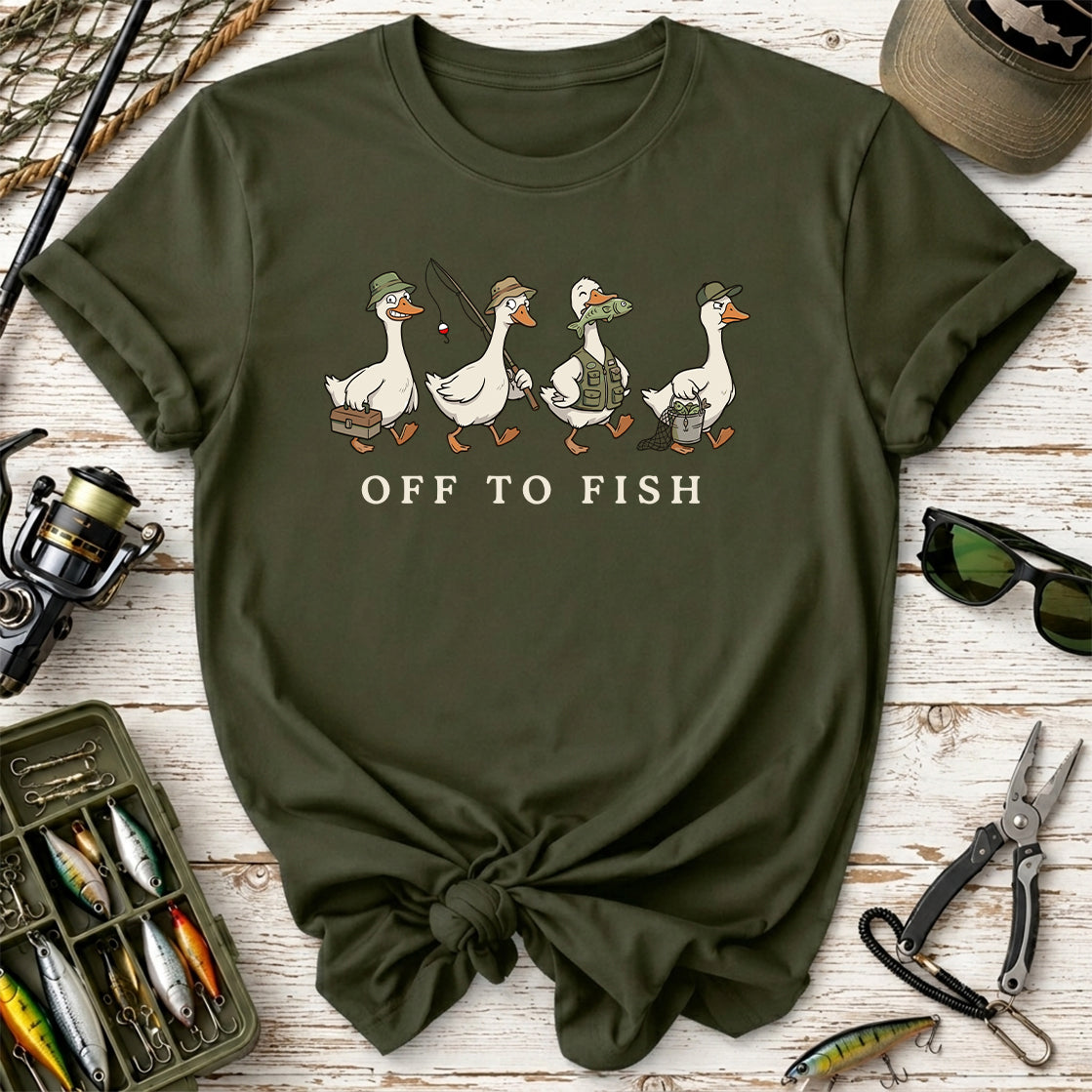 Fishing Goose Off to Fish T-Shirt