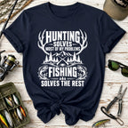 Fishing Solves the Rest T-Shirt