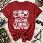 Fishing Solves the Rest T-Shirt