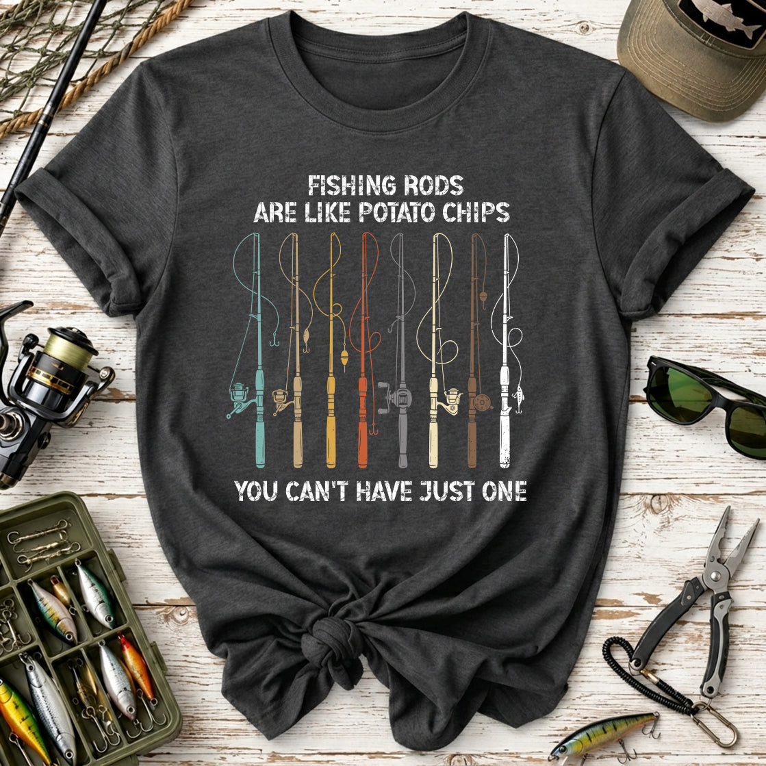 Fishing Rods Are Like Potato Chips T-Shirt