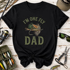 I'm One Fly Dad Fishing T-Shirt